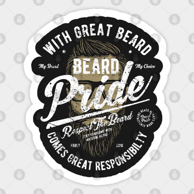 With Great Beard Comes Great Responsibility Respect The Beard PRIDE Sticker by JakeRhodes